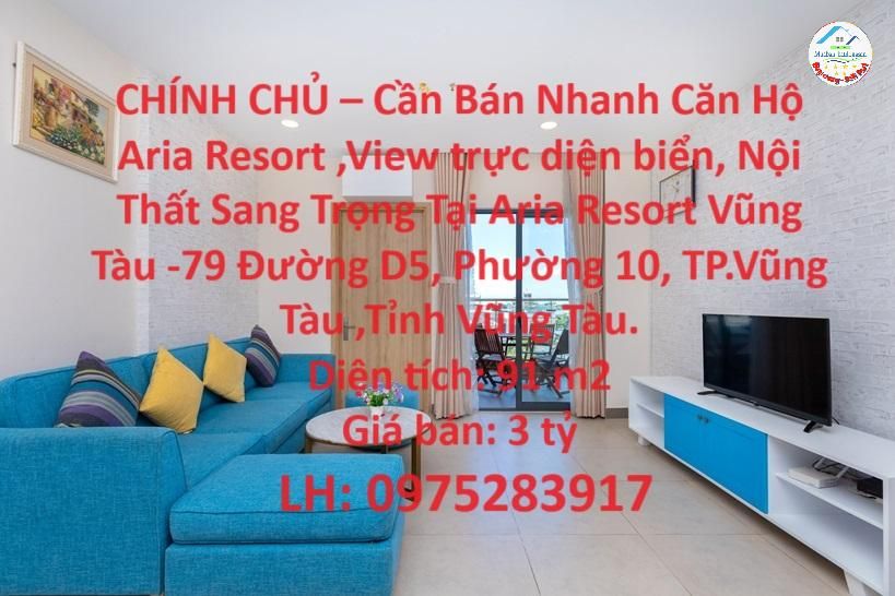 CHÍNH CHỦ – Cần Bán Nhanh Căn Hộ Aria Resort ,View trực diện biển, Nội Thất Sang Trọng Tại Vũng