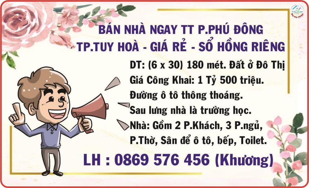 BÁN NHÀ GIÁ RẺ NGAY PHƯỜNG PHÚ ĐÔNG TP.TUY HOÀ PHÚ YÊN