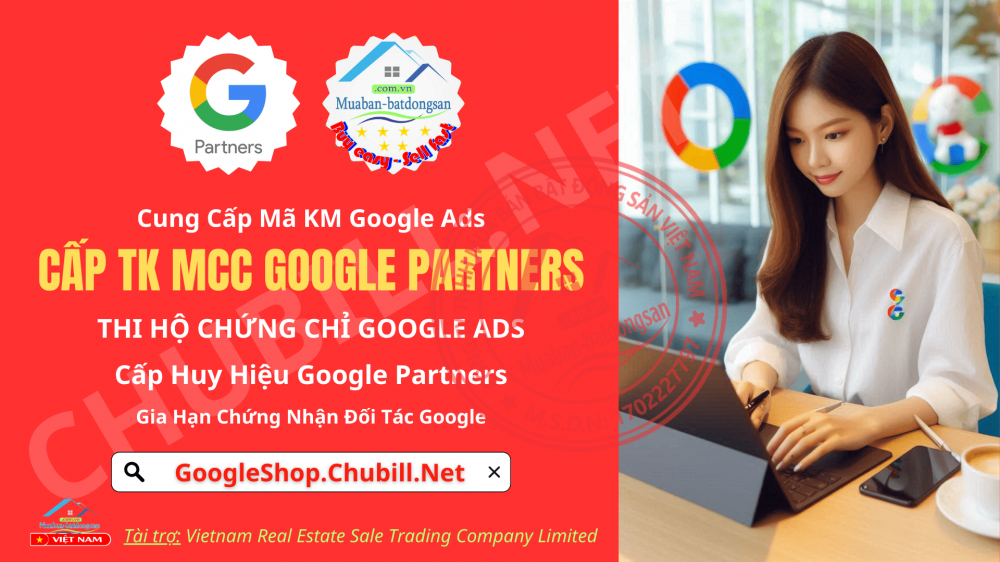 Bán tài khoản MCC Google Parners - Nguồn mua tk MCC Partner Google chất lượng nhất