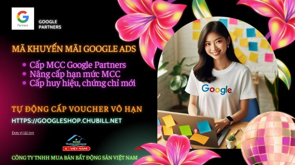 Bán Tài Khoản MCC Google Partners & Tạo Mã Khuyến Mãi Google Ads Miễn Phí