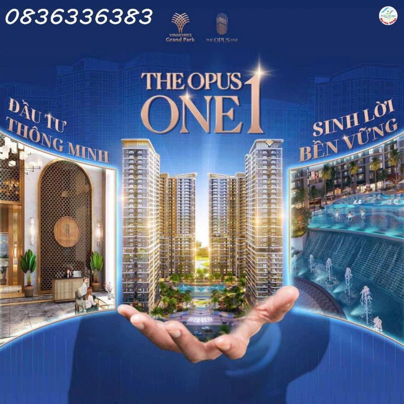 THE OPUS ONE - SIÊU PHẨM MỚI TẠI VINHOMES GRAND PARK